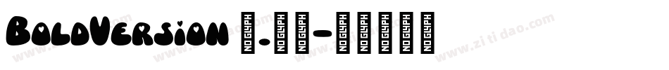 BoldVersion 1.00字体转换